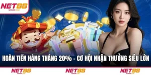 Hoàn Tiền Hàng Tháng 20% - Cơ Hội Nhận Thưởng Siêu Lớn